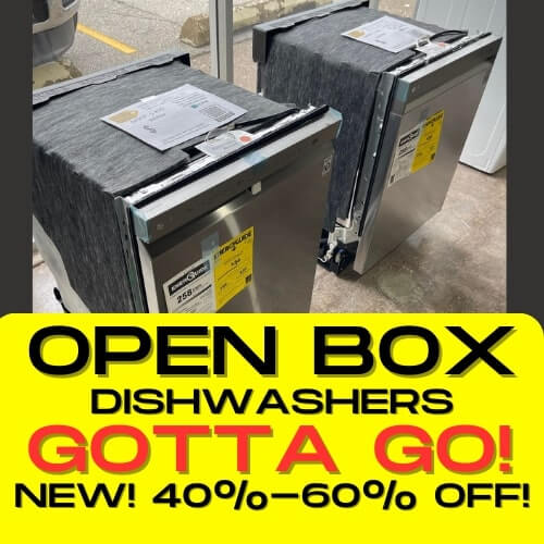 Open box dishwashers gotta go! New! 40%-60% off!